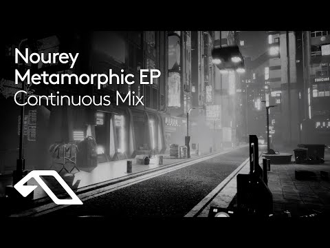 Nourey - Metamorphic EP (Continuous Mix)