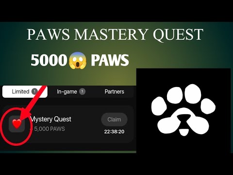 Paws New Task Mastery| PAWS NEW Mastery Quest | 5000 MASTERY QUEST | PAWS AIRDROP