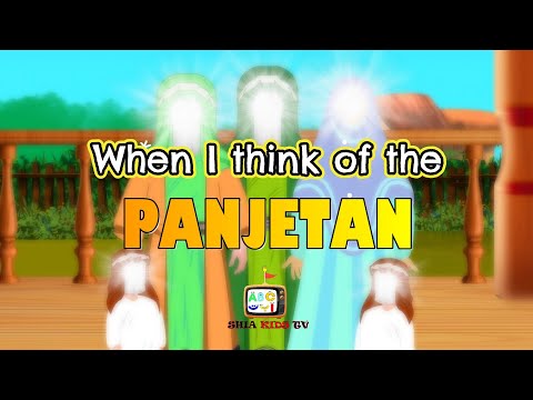 WHEN I THINK OF THE PANJETAN | MUBAHILA | AHLUL KISA | SHIA KIDS