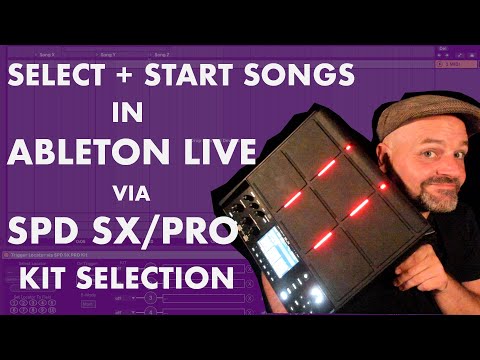 Select Songs in Ableton Live Arrangement via SPD SX And SX PRO Kit Selection - Max for Live device