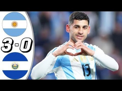 Argentina vs El Salvador 3-0- All Goals & Highlights - 2024