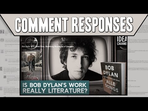 Comment Responses: BUT WAIT: Is Bob Dylan’s Work Really Literature?