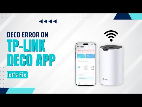 Deco" Error on Tp-Link Deco App [Resolved✅