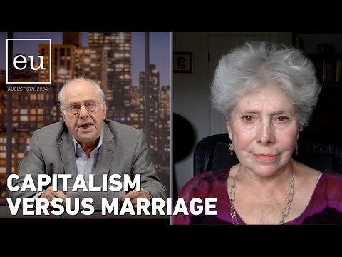 Economic Update: Capitalism versus Marriage with Dr. Harriet Fraad