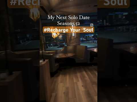 Season 52 Restaurant |Solo date | recharge Your Soul #rechargeyoursoul #date #solo