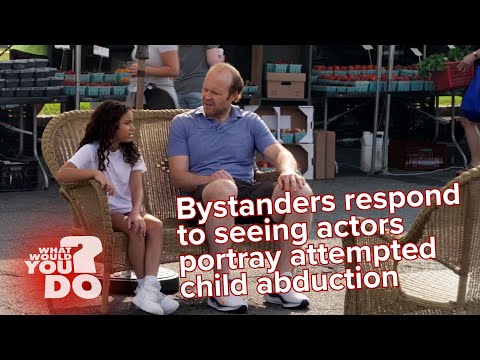 How bystanders respond to seeing actors portray attempted child abduction