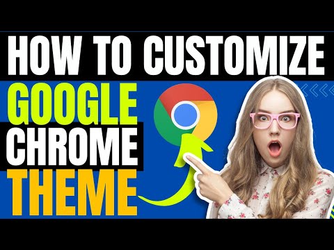 How to Customize Your Google Chrome Theme