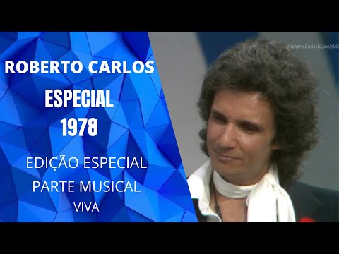 Roberto Carlos Especial 1978 - Edição Especial - Parte Musical - Reprise VIVA