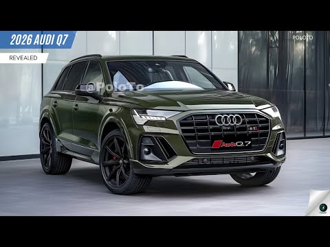 New 2026 Audi Q7 Revealed - the latest version of Audi's high-end luxury SUV!