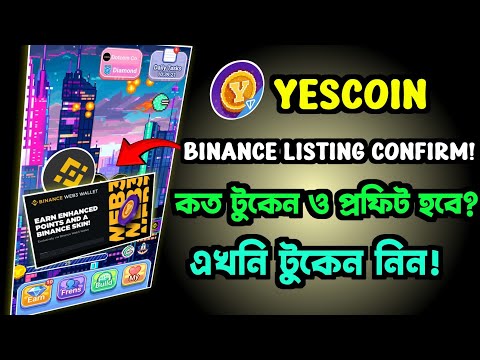 yescoin listing done in binance | how much do we earn from here? gentleman crypto |