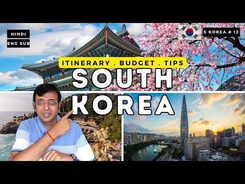 How to Plan South Korea Trip from India l Itinerary l Budget l Tips