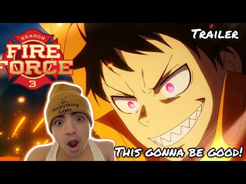 THIS GONNA BE GOOD! Fire Force Season 3 | OFFICIAL TRAILER REACTION