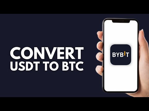 How to Convert USDT to BTC on Bybit - Step by Step