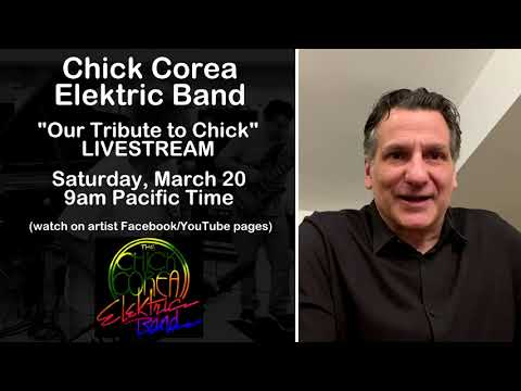 "Our Tribute to Chick" : Promo for Elektric Band LIVESTREAM