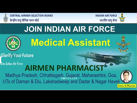 Medical Assistant Jobs in Indian Air Force || Pharmacist Jobs in IAF || IAF Medical Assistant