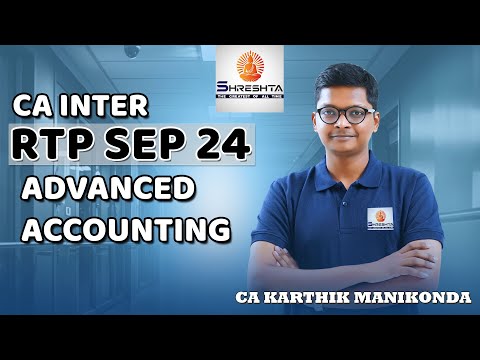 ADVANCED ACCOUNTING RTP | SEPT 2024 | CA INTER