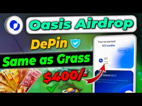 Oasis airdrop | Same as Grass airdrop | Oasis ai airdrop | Oasis mining airdrop | Oasis ai