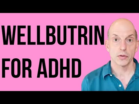 Wellbutrin (Bupropion) Works for ADHD