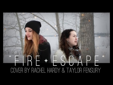 "Fire Escape" by Half Moon Run, Cover by Rachel Hardy and Taylor Fensury