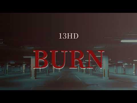 13 hours drive - BURN