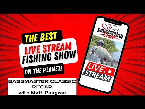 SmallmouthCrush LIVE - Bassmaster Classic Recap