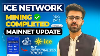 ICE Network Mainnet Launching New Update || ICE Network Mining Completed & Price Prediction