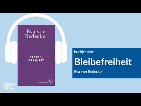 Bleibefreiheit | Eva von Redecker | Buchessenz