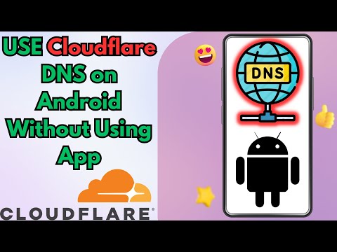 How to Use Cloudflare DNS on Android Without App