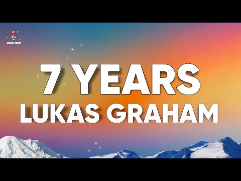 Lukas Graham - 7 Years (Lyrics)