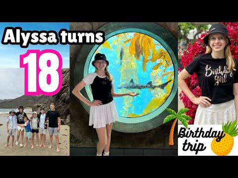 ALYSSA TURNS 18!! Happy Birthday, Alyssa!!