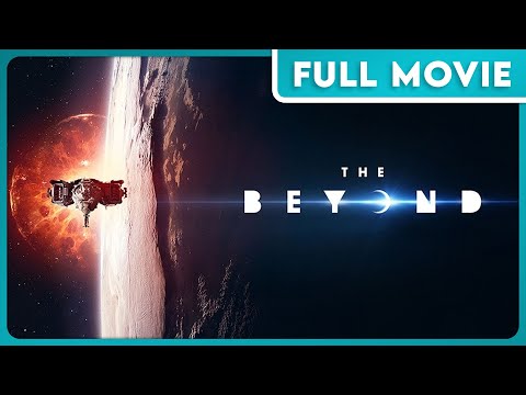 The Beyond (1080p) FULL MOVIE - Mockumentary, Sci-Fi, Thriller