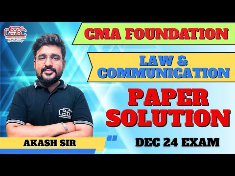 CMA FOUNDATION LAW DEC 24 EXAM DETAIL PAPER SOLUTIONS | GYAN SAGAR CLASSES |