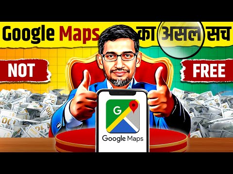 Google Maps📍The Truth Behind Free Service | Hidden Revenue Sources | Live Hindi