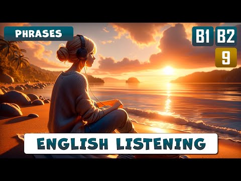 English Listening Comprehension, B1-B2 level |  Fluent English