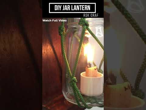 How To Make Jar Lantern| Macrame jar Lantern Tutorial |Mason Jar Lantern |Jar Lantern Craft #shorts