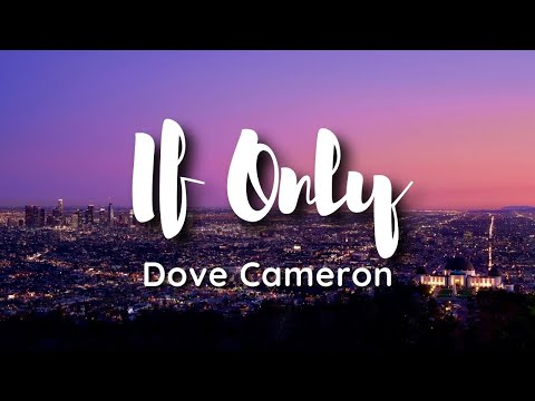 Dove Cameron - If Only (Disney's Descendants) 🎶Am I crazy? Maybe we could happen🎶