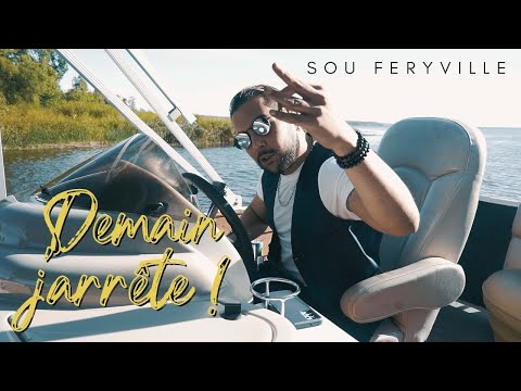 Sou Feryville - Demain J'arrête ( clip officiel )