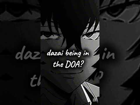 If dazai was on the DOA(decay of angels) #dazai#anime#edit#bsd#doa#shorts