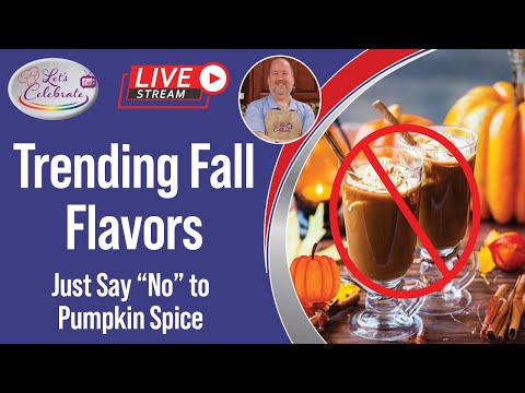 Trending Fall Flavors: Just Say No to Pumpkin Spice