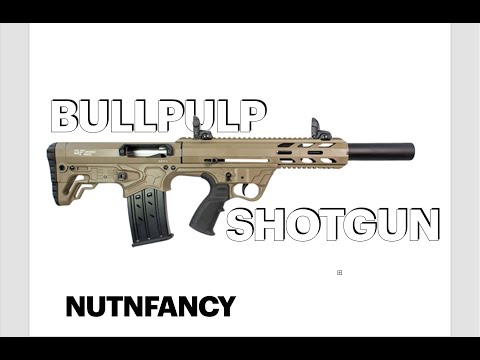 GFORCE 12ga Bullpup Nutnfancy Review