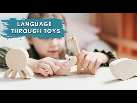 Language through toys