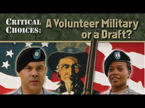 A Volunteer Military or a Draft? - Old Video