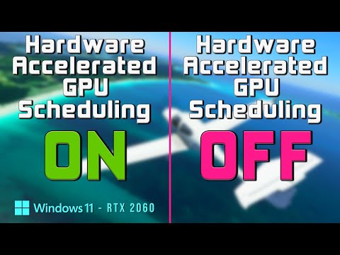 Hardware Accelerated GPU Scheduling ON vs. OFF | Windows 11 - Gaming | RTX 2060 -1080p