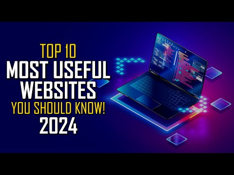 Top 10 Most Useful Websites You Should Know! 2024