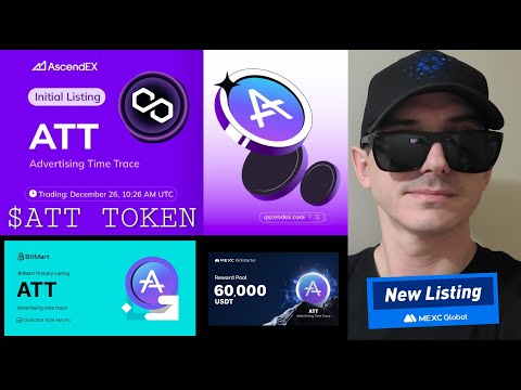 $ATT - ADVERTISING TIME TRACE TOKEN CRYPTO COIN HOW TO BUY ATT MEXC GLOBAL MATIC POLYGON BITMART ERC