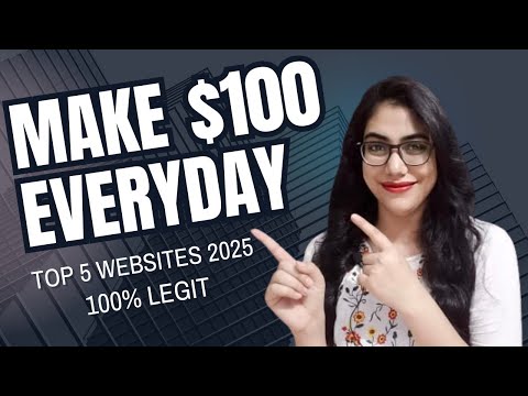 🌟 Top 5 Websites to Earn $100/Day in 2025! 🌟 Earn Money Online 🤑 Work From Home 💼