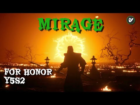 For Honor Mirage Y5S2 | Year 5 Season 2 Update Is Here