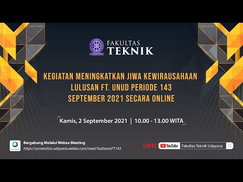 Kegiatan Meningkatkan Jiwa Kewirausahaan Lulusan FT. Unud periode 143, September 2021 secara online