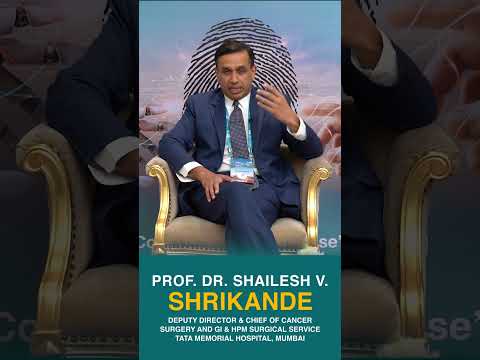 Prof. Dr. Shailesh V. Shrikande shares insights on Pancreatic Cancer Surgery.