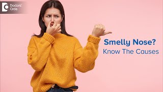 Bad smell in NOSE : Causes, Treatments, and Prevention - Dr. Harihara Murthy | Doctors' Circle